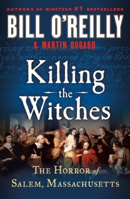 Killing the Witches - The Horror of Salem, Massachusetts