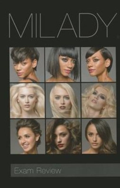 Milady Standard Cosmetology Exam Review 2016