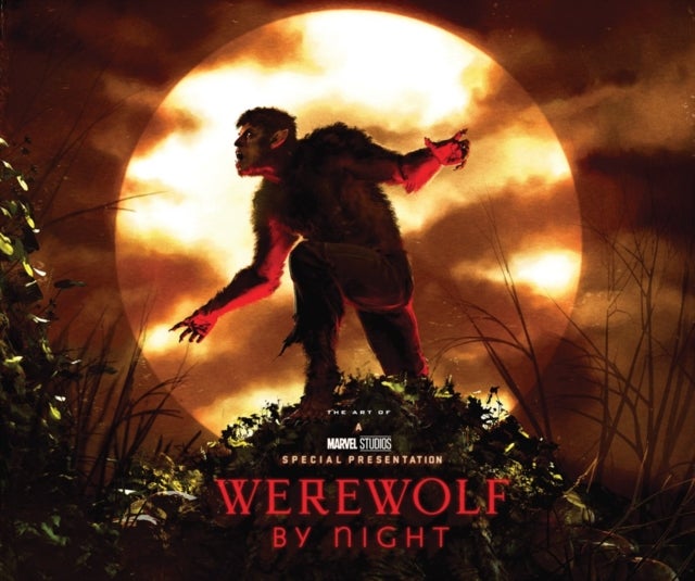 Marvel Studios'' Werewolf By Night: The Art Of The Special
