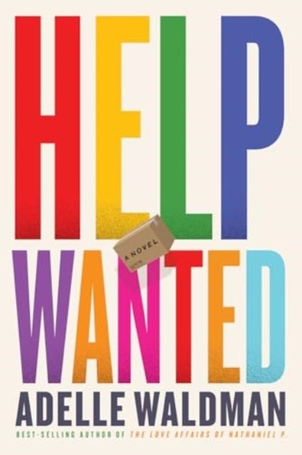 Help Wanted – A Novel - A Novel