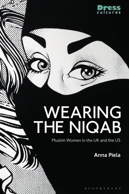 Wearing the Niqab - Muslim Women in the UK and the US