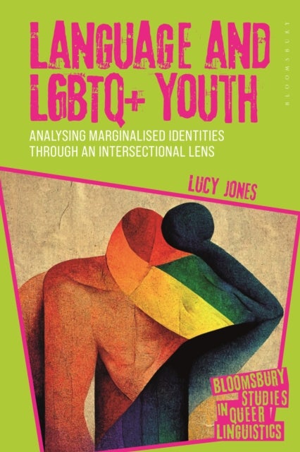 Language and LGBTQ+ Youth - Analysing Marginalised Identities through an Intersectional Lens