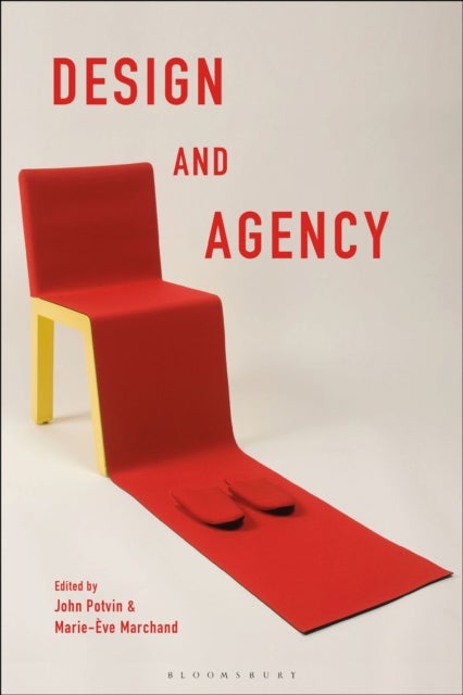 Design and Agency - Critical Perspectives on Identities, Histories, and Practices