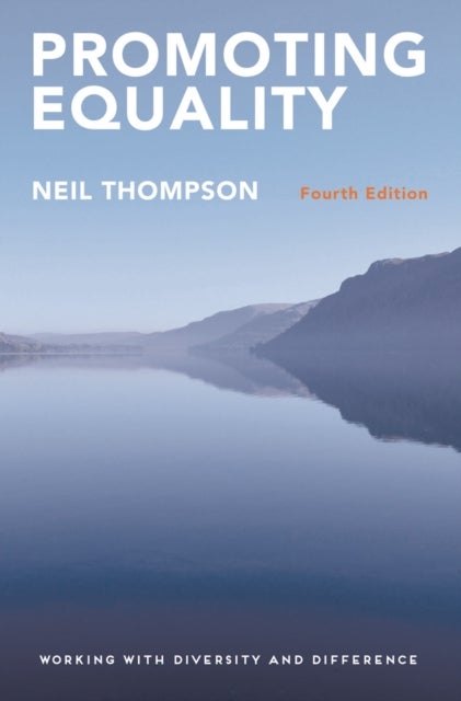 Promoting Equality - Working with Diversity and Difference