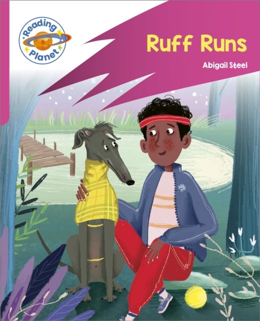 Reading Planet: Rocket Phonics ¿ Target Practice - Ruff Runs - Pink B