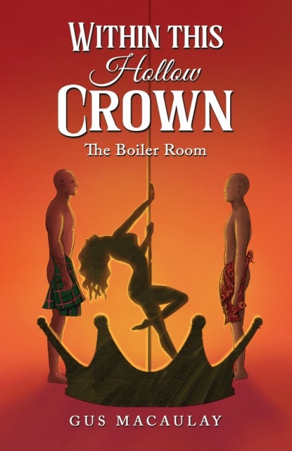 Within this Hollow Crown - The Boiler Room