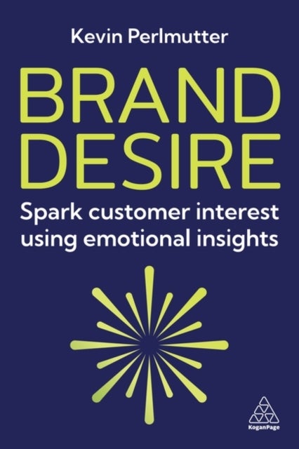 Brand Desire - Spark Customer Interest Using Emotional Insights