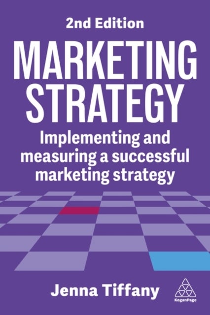 Marketing Strategy - Implementing and Measuring a Successful Marketing Strategy