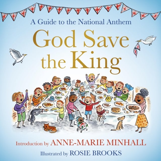 God Save the King - A Guide to the National Anthem