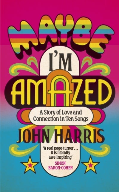Maybe I''m Amazed