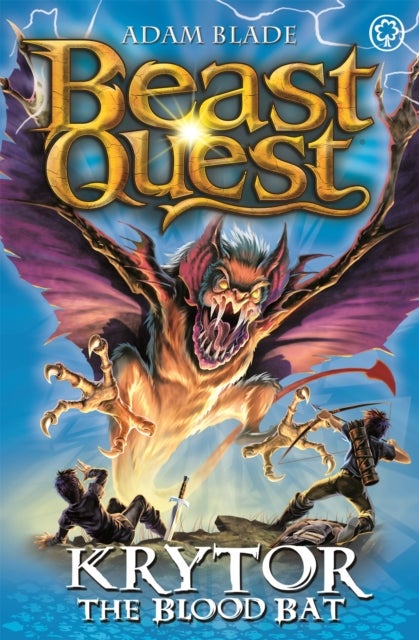 Beast Quest: 95: Krytor the Blood Bat - Series 18 Book 1