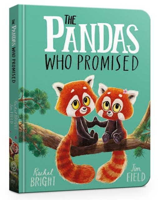 Pandas Who Promised Board Book - From The World of Rachel Bright & Jim Field