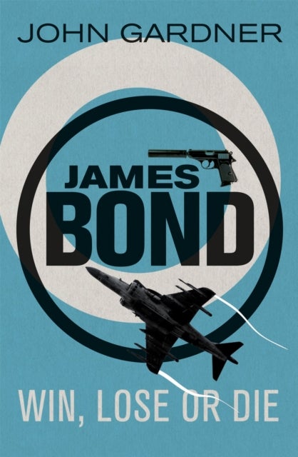 Win, Lose or Die - A James Bond thriller