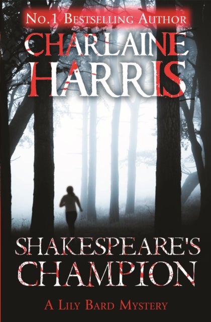 Shakespeare''s Champion - A Lily Bard Mystery