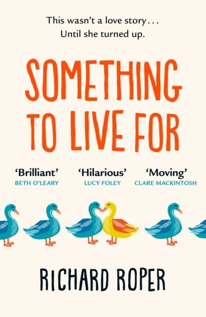 Something to Live For - 'Charming, humorous and life-affirming tale about human kindness' BBC