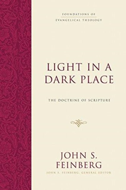 Light in a Dark Place – The Doctrine of Scripture