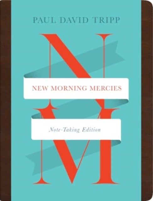 New Morning Mercies (Note–Taking Edition)