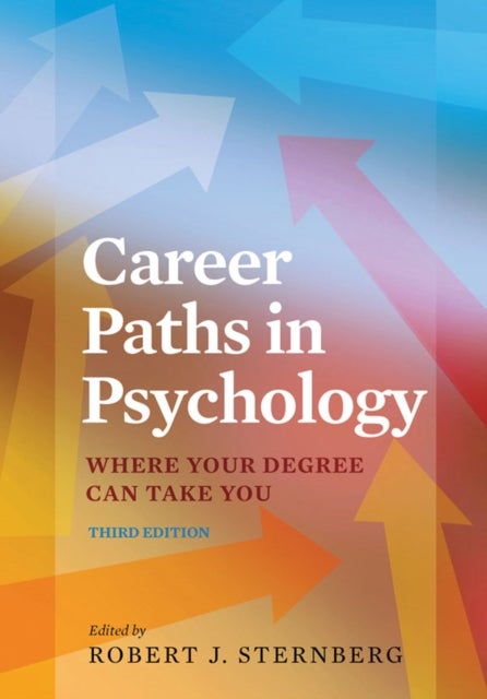 Career Paths in Psychology - Where Your Degree Can Take You