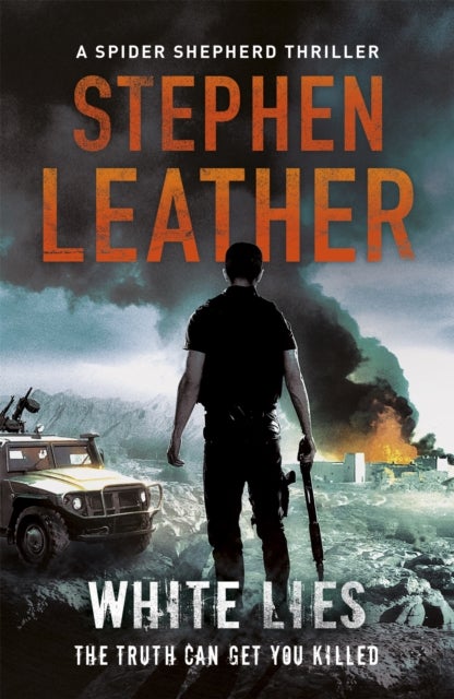 White Lies - The 11th Spider Shepherd Thriller