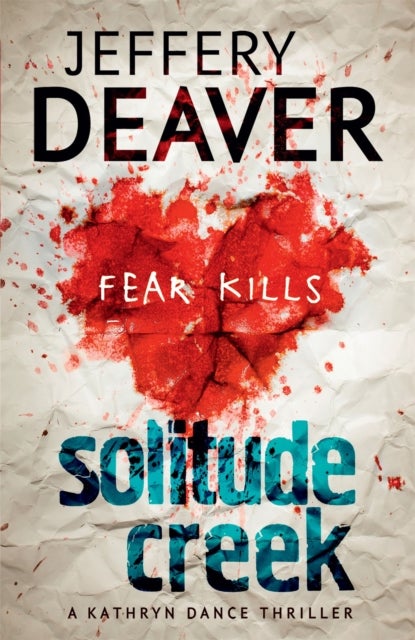 Solitude Creek - Fear Kills in Agent Kathryn Dance Book 4