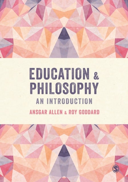 Education and Philosophy - An Introduction