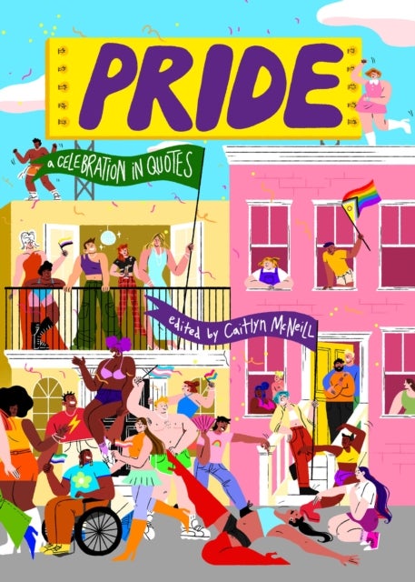 Pride - A Celebration in Quotes