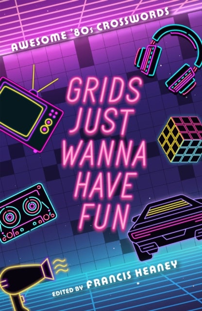 Grids Just Wanna Have Fun - Awesome '80s Crosswords