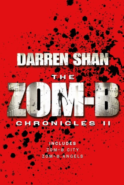 Zom-B Chronicles II - Bind-up of Zom-B City and Zom-B Angels