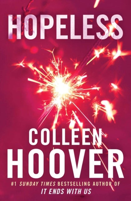 Hopeless - From the bestselling author of IT ENDS WITH US