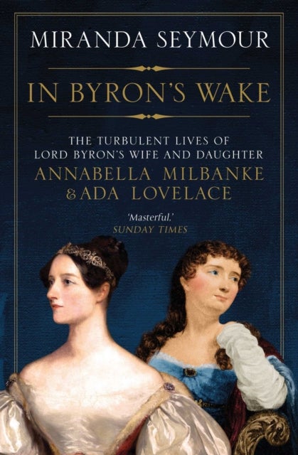 In Byron''s Wake