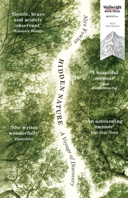 Hidden Nature - A powerful memoir of exploration and self-discovery