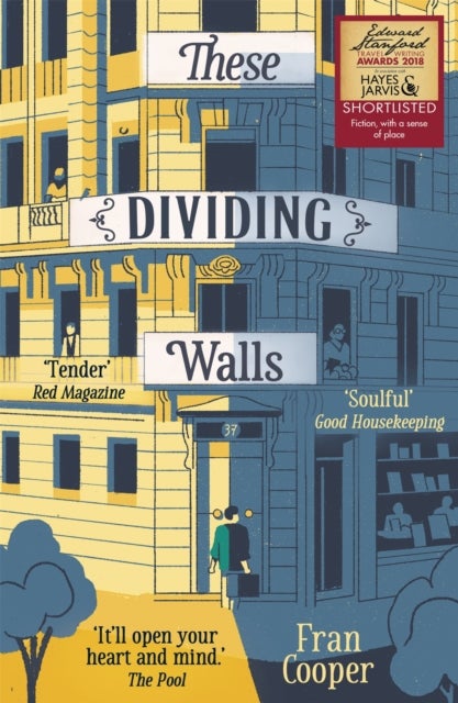 These Dividing Walls - Shortlisted for the 2018 Edward Stanford Travel Writing Award