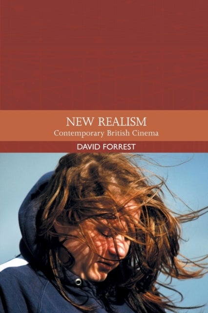 New Realism - Contemporary British Cinema