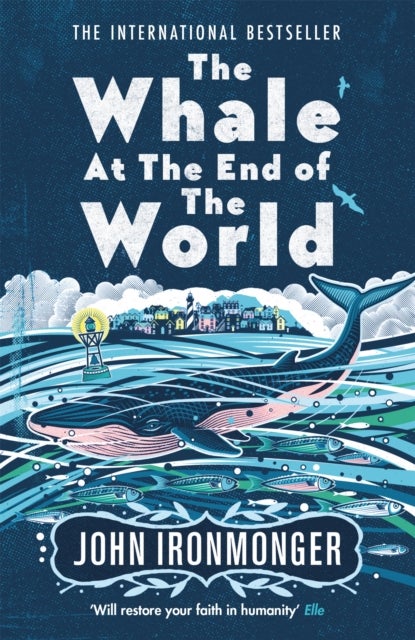 The Whale at the End of the World - The major international bestseller