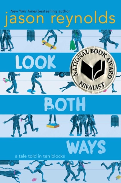 Look Both Ways - A Tale Told in Ten Blocks