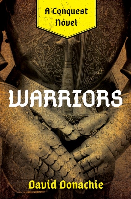 Warriors - A Conquest Novel
