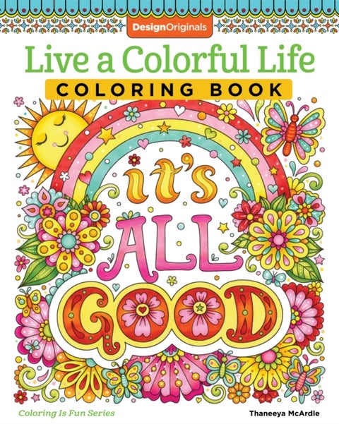 Live a Colorful Life Coloring Book