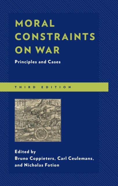 Moral Constraints on War - Principles and Cases