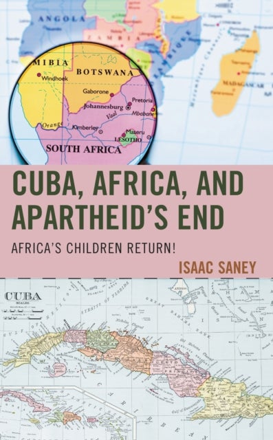 Cuba, Africa, and Apartheid''s End - Africa's Children Return!