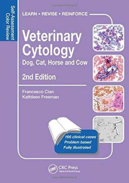 Veterinary Cytology - Dog, Cat, Horse and Cow: Self-Assessment Color Review, Second Edition