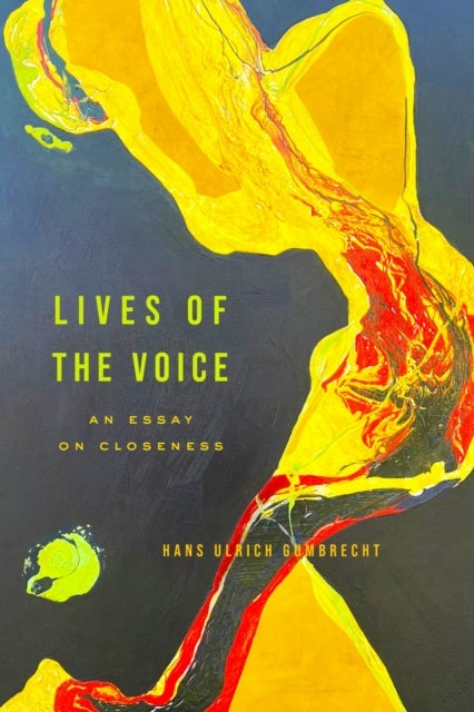 Lives of the Voice - An Essay on Closeness