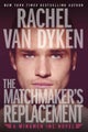 The Matchmaker's Replacement