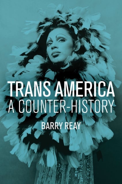 Trans America – A Counter–History - A Counter-History