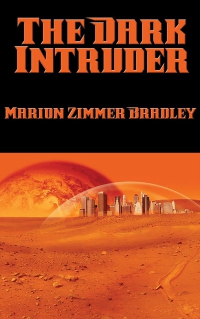 The Dark Intruder - A Positronic Book