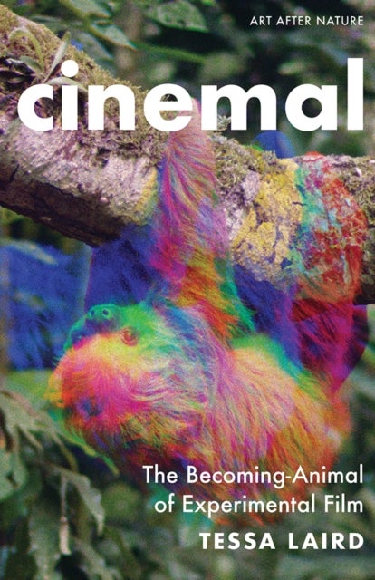 Cinemal - The Becoming-Animal of Experimental Film