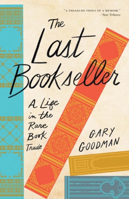 The Last Bookseller - A Life in the Rare Book Trade