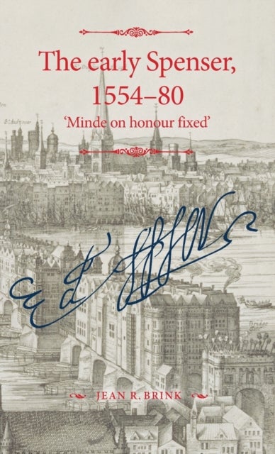 The Early Spenser, 1554¿80