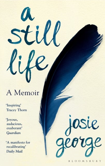 A Still Life - A Memoir
