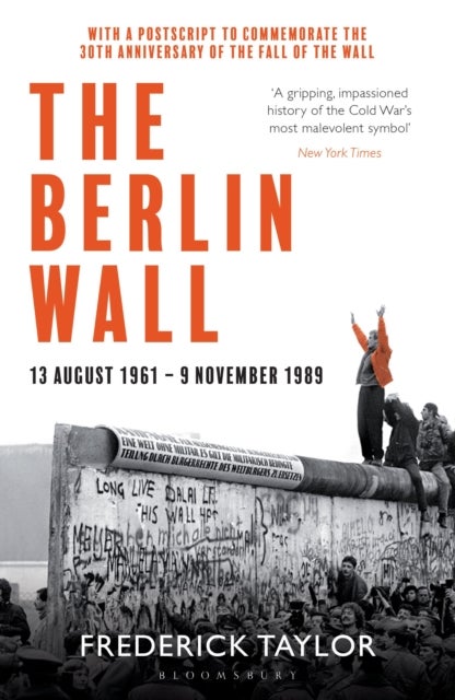 Berlin Wall - 13 August 1961 - 9 November 1989 (reissued)