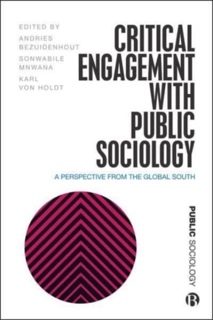 Critical Engagement with Public Sociology – A Perspective from the Global South - A Perspective from the Global South